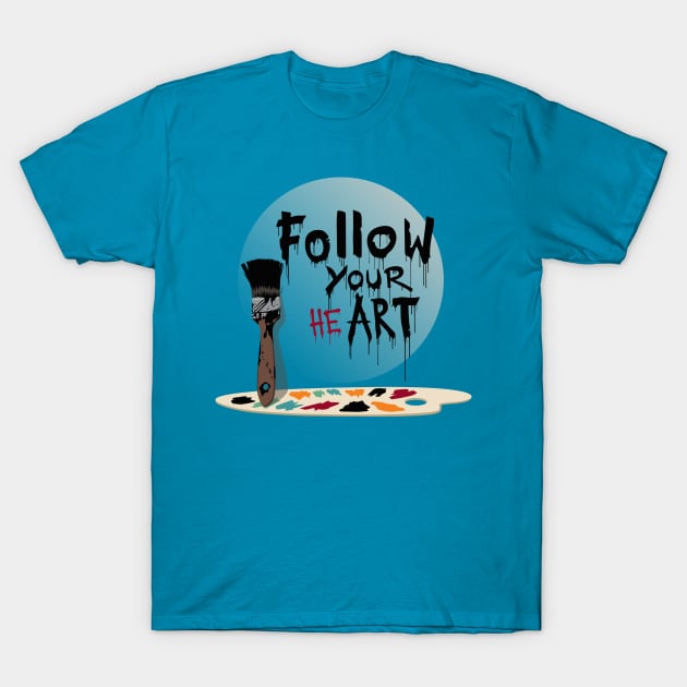 Follow your heArt T-Shirt by atizadorgris